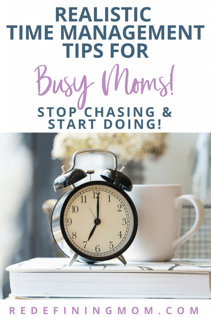 5 Practical Time Management Tips for Working Moms - Redefining Mom