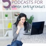 Have you ever considered starting an online business but don't know where to start? These 5 podcasts for women entrepreneurs are a great way to utilize your time to its fullest potential. Listen while you work, clean, or exercise. Each podcast provides amazing tips for online marketing, launching your own online business, and time management tips for busy mom entrepreneurs.