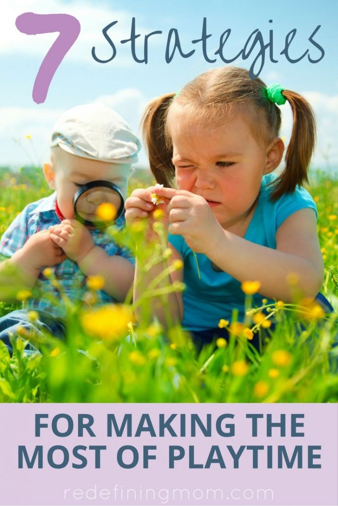 As parents, we all struggle with how to make the most of playtime with our kids. There are a lot of distractions we face and sometimes it's hard to slow down and appreciate the time we have with our children. Here are 7 strategies to help you make the most of playtime!