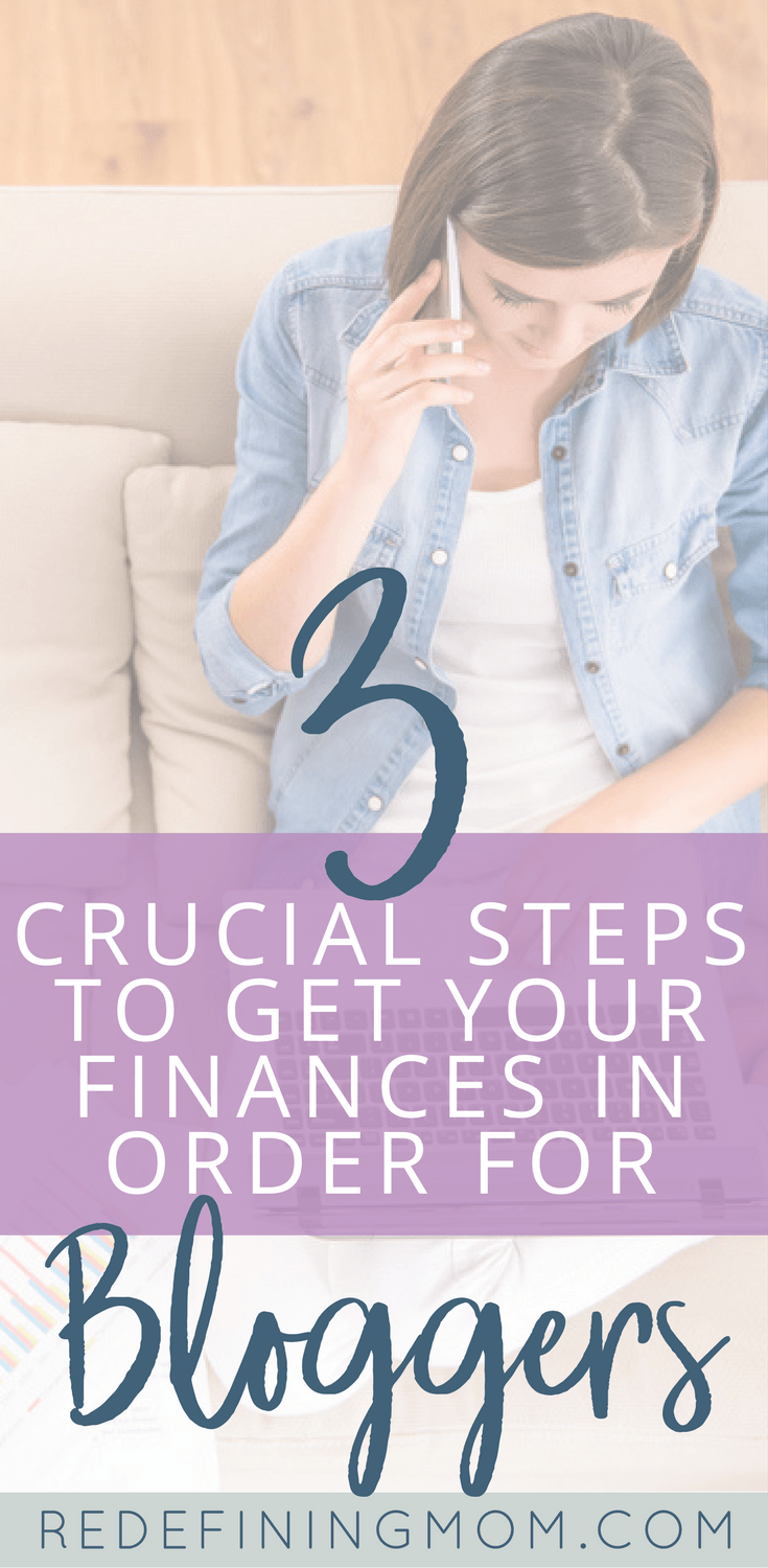 3 Steps to Get your Blog Finances in Order!