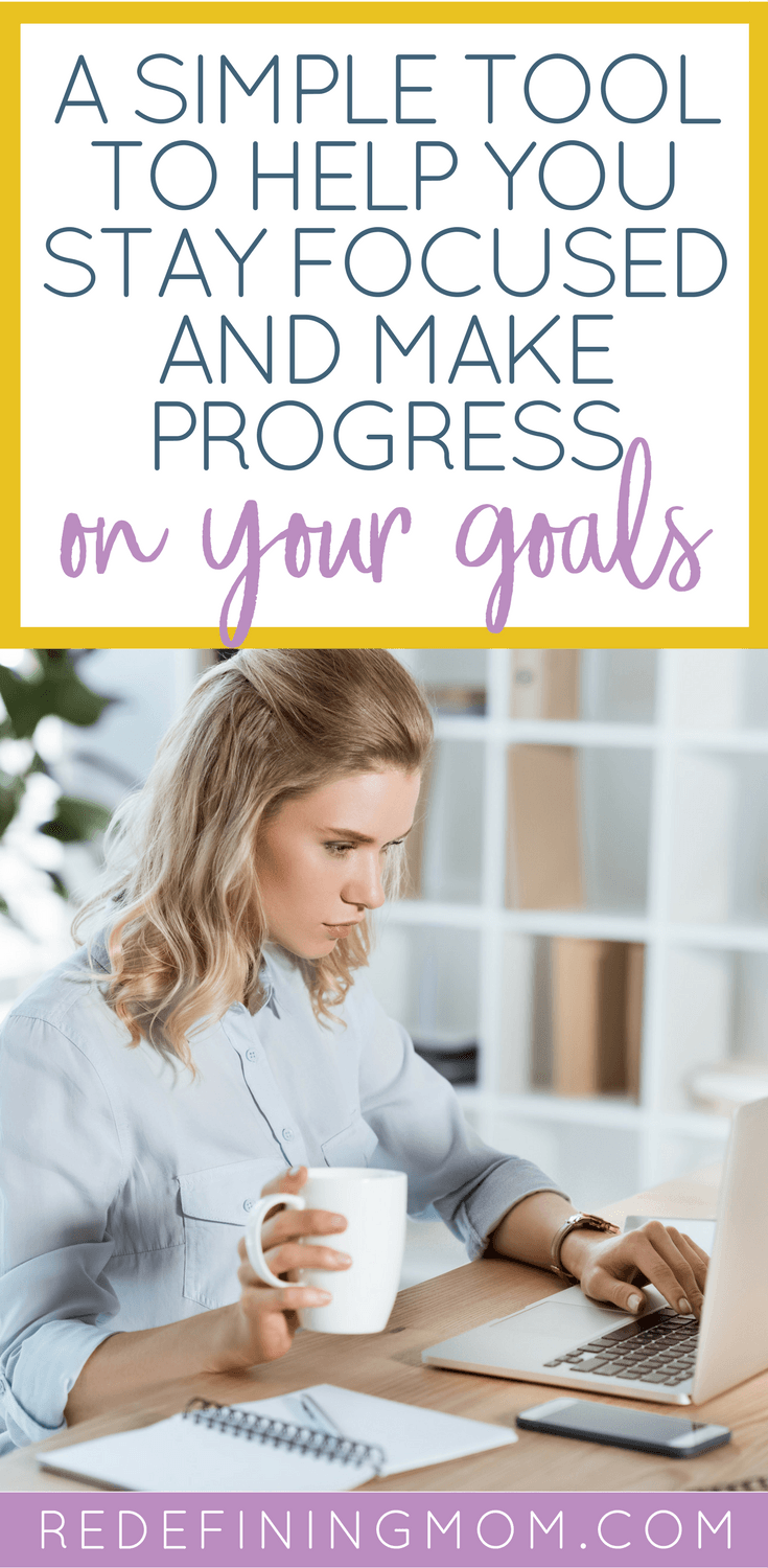 How to Stay Focused and Make Progress on Your Goals