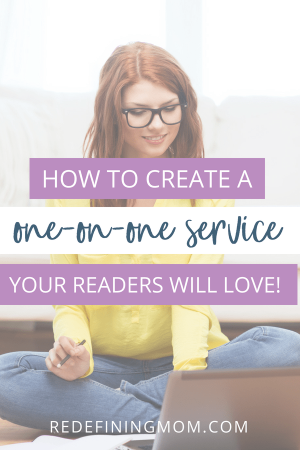 How to Create a One-on-One Service Offering Your Blog Readers Will Love