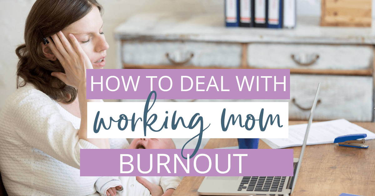 working mom feeling burned out with work and kids