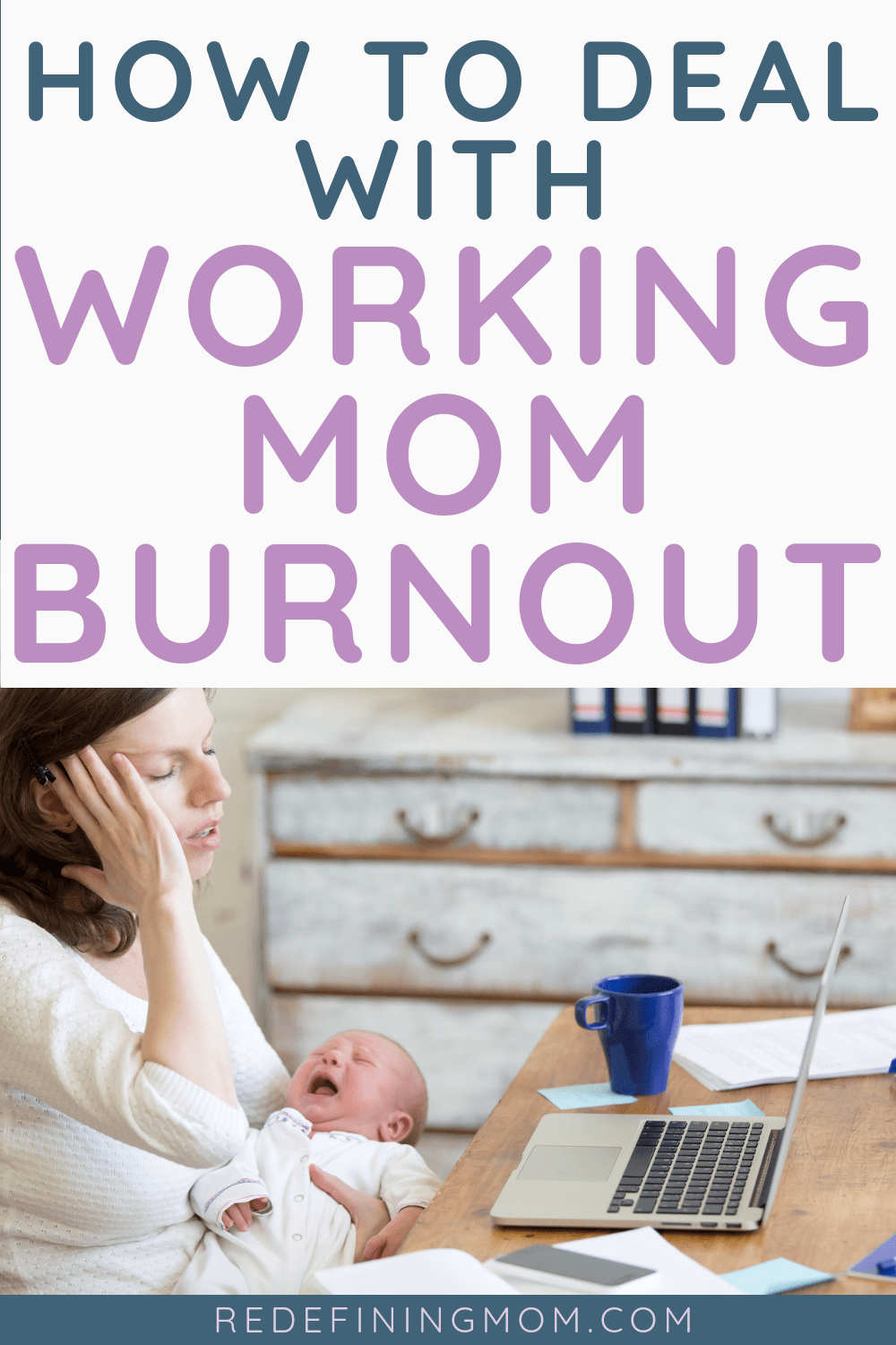 working mom burnout with a newborn baby